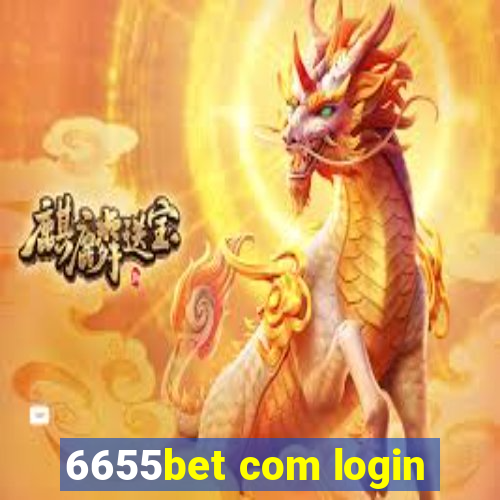 6655bet com login